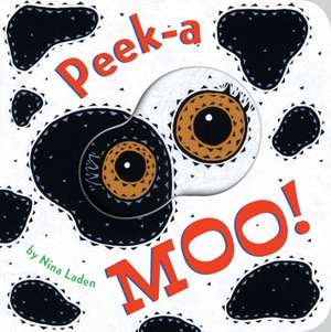 Peek-A Moo! de Nina Laden