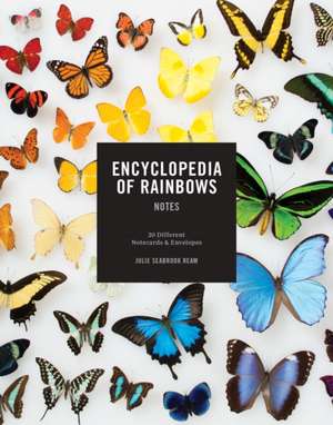 Encyclopedia of Rainbows Notes de Julie Ream