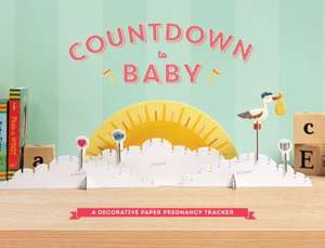 Countdown to Baby de Chronicle Books