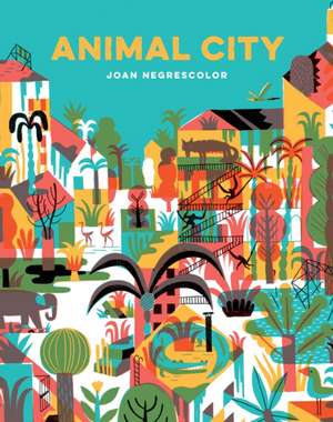 Animal City de Joan Negrescolor