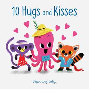 Chronicle Baby: 10 Hugs & Kisses de Chronicle Books