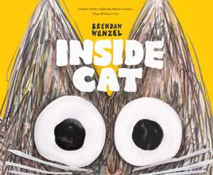 Inside Cat de Brendan Wenzel