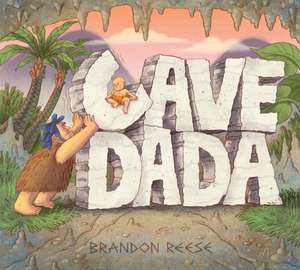 Cave Dada de Brandon Reese