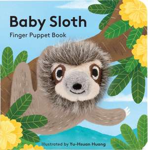 Baby Sloth: Finger Puppet Book de Yu-Hsuan Huang