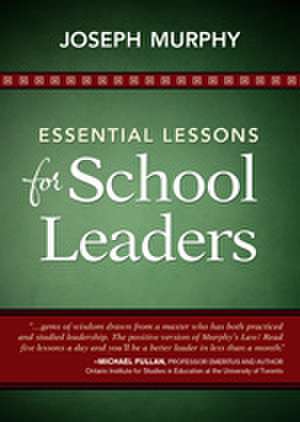 Essential Lessons for School Leaders de Joseph F. Murphy