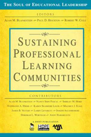 Sustaining Professional Learning Communities de Alan M. Blankstein