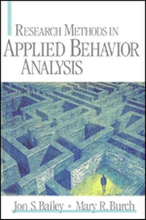 Research Methods in Applied Behavior Analysis de Jon S. Bailey