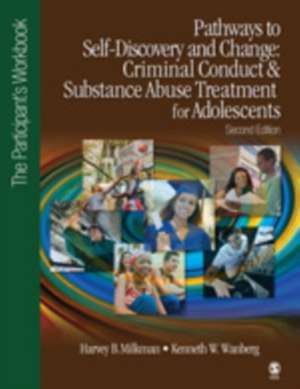 Pathways to Self-Discovery and Change de Harvey B. Milkman