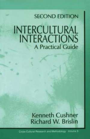Intercultural Interactions: A Practical Guide de Kenneth Cushner
