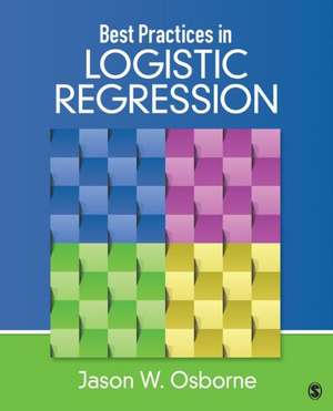 Best Practices in Logistic Regression de Jason W. Osborne