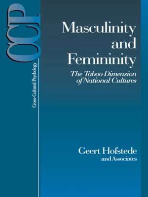 Masculinity and Femininity: The Taboo Dimension of National Cultures de Geert Hofstede