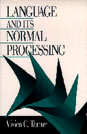 Language and Its Normal Processing de Vivien C. Tartter