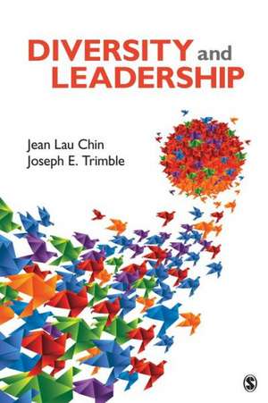 Diversity and Leadership de Jean Lau Chin