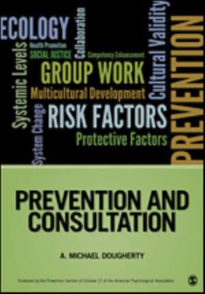 Prevention and Consultation de A. Michael Dougherty