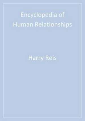 Encyclopedia of Human Relationships de Harry T. Reis