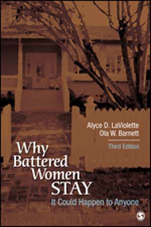 It Could Happen to Anyone: Why Battered Women Stay de Alyce D. LaViolette