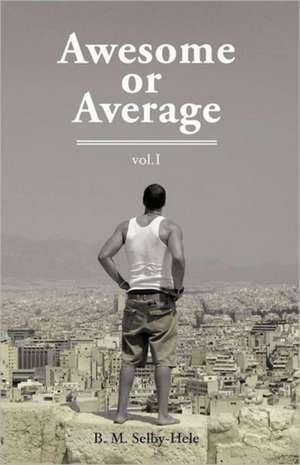 Awesome or Average de B. M. Selby-Hele