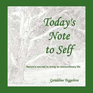 Today's Note to Self de Geraldine Teggelove