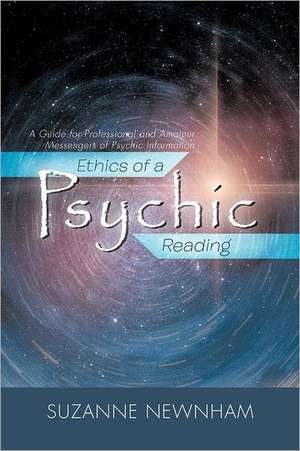 Ethics of a Psychic Reading de Suzanne Newnham