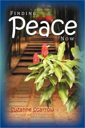 Finding Peace Now de Suzanne Scarrow