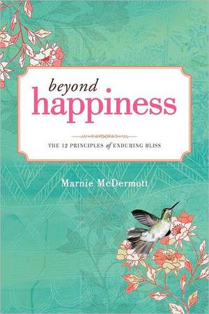 Beyond Happiness de Marnie McDermott