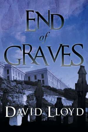 End of Graves de David Lloyd