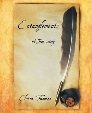 Entanglement de Claire Thomas