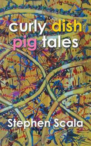 Curly Dish Pig Tales de Stephen Scala