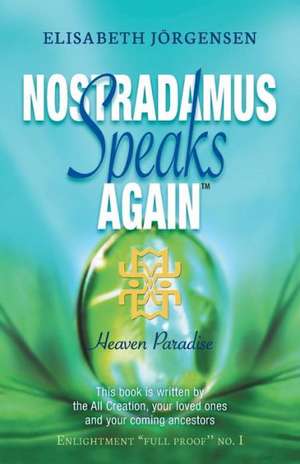 Nostradamus Speaks Again de Elisabeth Jorgensen