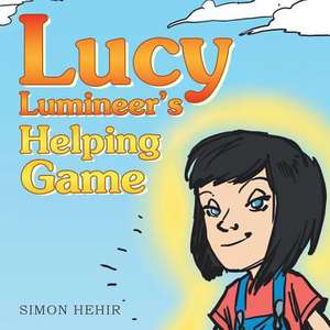 Lucy Lumineer's Helping Game de Simon Hehir