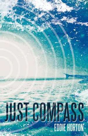 Just Compass de Eddie Horton