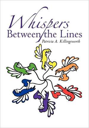 Whispers Between the Lines de Patricia A. Killingsworth