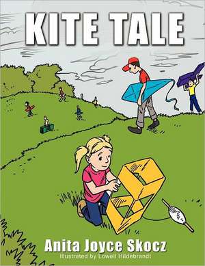 Kite Tale de Anita Joyce Skocz