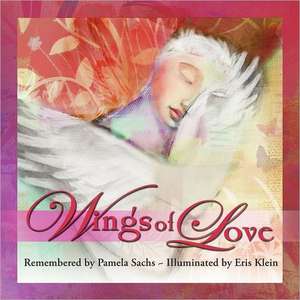 Wings of Love de Pamela Sachs