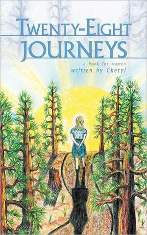 Twenty-Eight Journeys de Cheryl