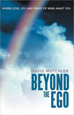 Beyond the Ego de David Mutchler