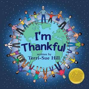 I'm Thankful de Terri-Sue Hill