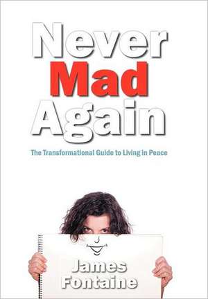 Never Mad Again de James Fontaine