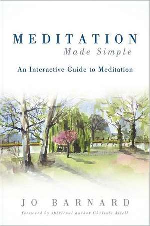 Meditation Made Simple de Jo Barnard