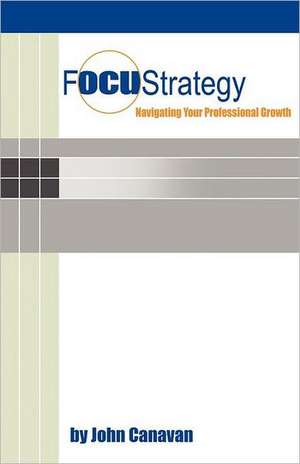 Focustrategy de John Canavan