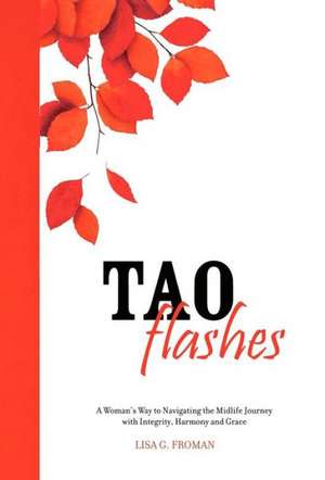 Tao Flashes de Lisa Garon Froman