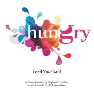 Hungry de Stephanie Hamilton