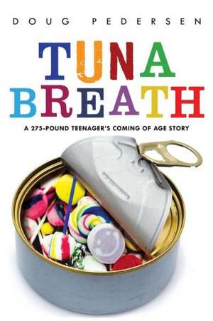 Tuna Breath de Doug Pedersen