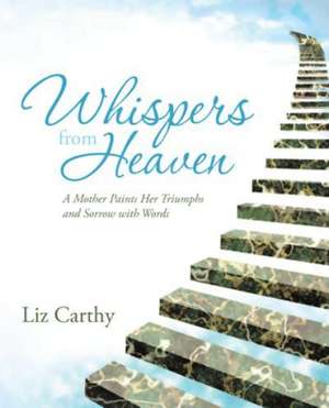 Whispers from Heaven de Liz Carthy