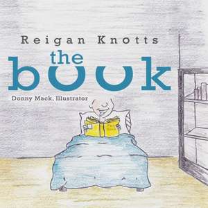 The Book de Reigan Knotts