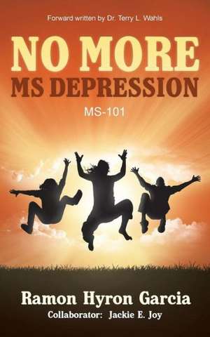 No More MS Depression de Ramon Hyron Garcia