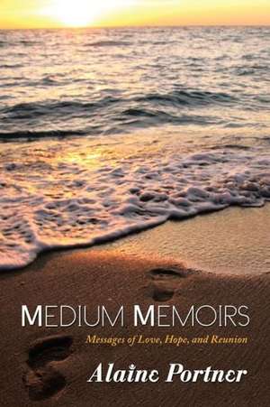 Medium Memoirs de Alaine Portner