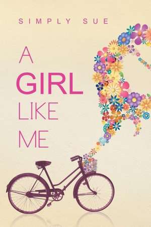 A Girl Like Me de Simply Sue