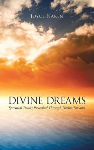 Divine Dreams de Joyce Naren