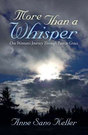 More Than a Whisper de Anne Sano Keller